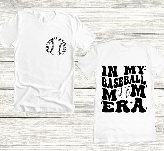In My Baseball Mom Era Tee