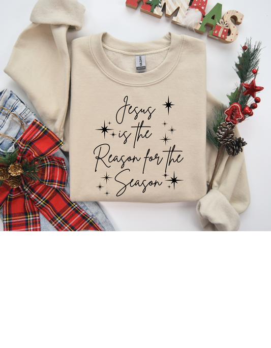 Jesus is the Reason for the Season Sweatshirt